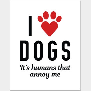 I Love Dogs Posters and Art